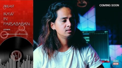 PROMO - Ikaw In Parsababan - Treast (cover) COMING SOON