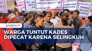 Warga Demo Tuntut Kades Dipecat karena Selingkuh dengan Bendahara