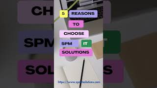 5 Reasons To Choose Spmit Solutions