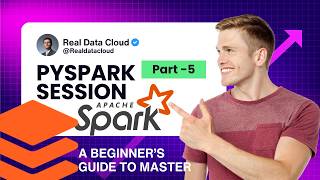 PySpark Tutorial for Beginners | Part 5: Apache Spark Fundamentals