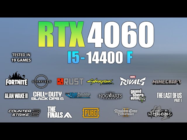 RTX 4060 + I5 14400F : Test in 19 Games - RTX 4060 Gaming Test