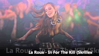 La Roux - In For The Kill (Skrillex Remix Edit By Dj Technoise)