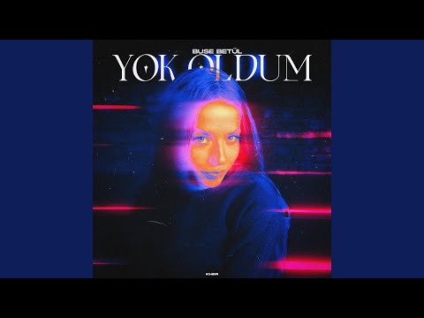 Yok Oldum