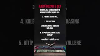 5 Şey Kalplerin Bozulmasına Sebep Olur