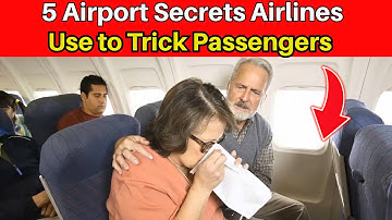 5 Airport Secrets Airlines Use to Trick Passengers - Flying Unfiltered