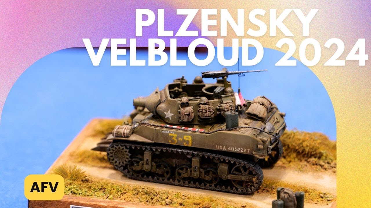 Plzensky Velbloud 2024 Exhibition AFV Models YouTube plzensky-velbloud-2024-exhibition-afv-models-youtube