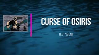 Testament - Curse of Osiris   (Lyrics)