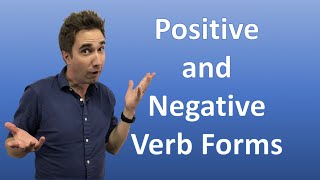 ESL - Positive and Negative Verb Forms