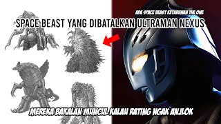 SPACE BEAST INI HARUSNYA MUNCUL DISERIES !! SUARANYA SEREM WEI - Bahas Space Beast Di Batalkan Nexus