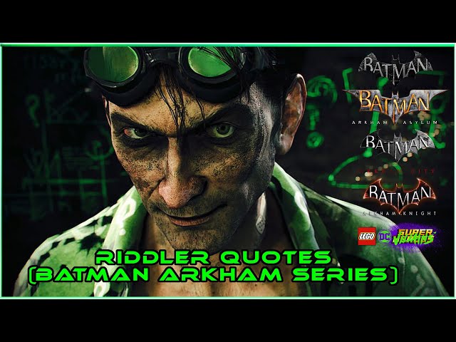 Arkham Riddler Quotes Batman: Return To Arkham (VG)