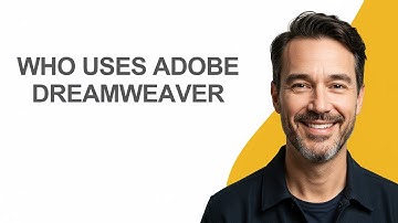 Who Uses Adobe Dreamweaver - KevinHowTo