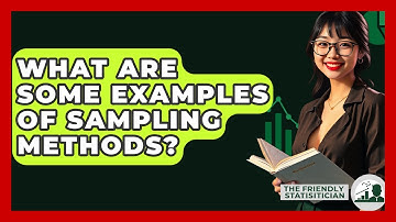 What Are Some Examples Of Sampling Methods? - The Friendly Statistician