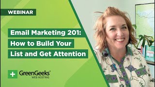 Email Marketing 201 – How to Build Your List and Get Attention