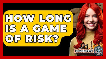 How Long Is A Game Of Risk? - The Board Game Xpert
