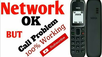 nokia 1280 network ok but call failed solution
