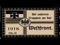 MeFi-Filmwochenschau No 1 Bei unseren Truppen an der Westfront 1918.