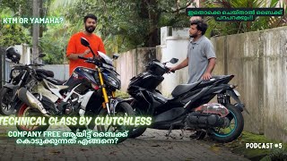 YAMAHA IS BETTER THAN KTM?@ClutchLess ന്റെ TECHNICAL CLASS!!INFLUENCER നു FREE ബൈക്ക് എങ്ങനെ?