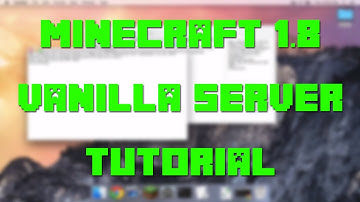 How to Create a Vanilla Minecraft Server for Minecraft 1.8 (Mac)