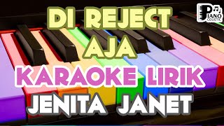 Vignette de la vidéo ""DI REJECT AJA" [JENITA JANET] KARAOKE KEYBOARD ORGAN TUNGGAL LIRIK"