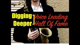 Digging Deeper #105 - "Voice Leading Hall Of Fame" & Bernie's Tune