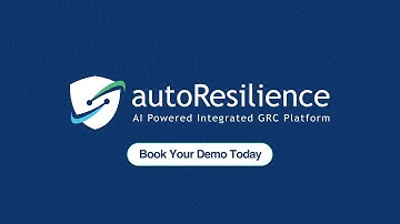 Reimagine GRC with AutoResilience | AI for Business Resilience