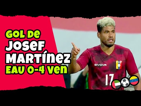 Gol de Josef Martínez - Emiratos Árabes Unidos 🇦🇪 0 - 4 🇻🇪 Venezuela Amistoso Internacional