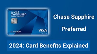 Chase Sapphire Preferred Benefits | 2024