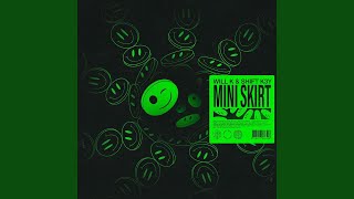 Will K & Shift K3Y - Mini Skirt (Extended Mix)
