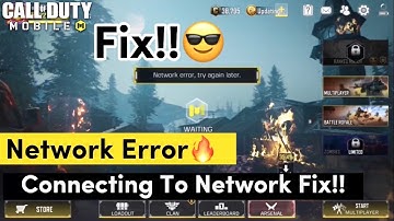 Call Of Duty Mobile Network Error or Connecting To Server Faill 100% Fix Under One Minute