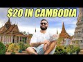 What does 20 get you in phnom penh cambodia 