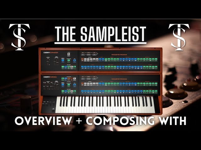 The Sampleist - Chroma Synthesizer Overview