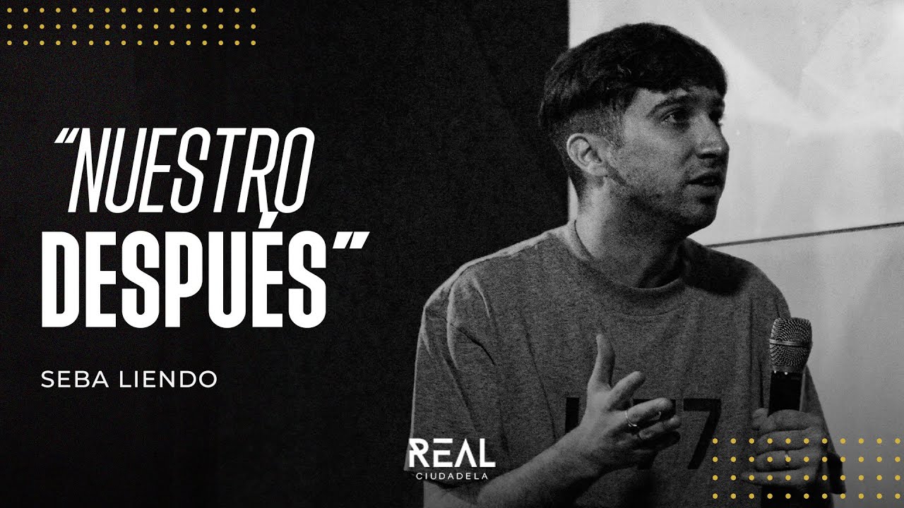 Nuestro después - Seba Liendo - 30 03 25