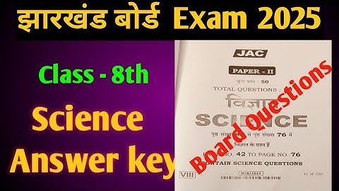 Jac Board Class 8th Science Answer Key 2025 | Class 8 Science Answer Key Jac Board 2025