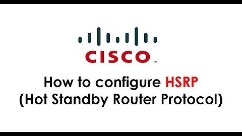 9.3.3 Packet Tracer - HSRP Configuration Guide