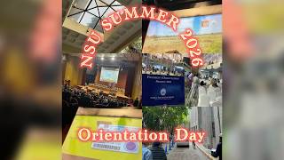 North South University Orientation 2026 🇧🇩 | NSU Freshers Vlog | Campus Tour + Advising