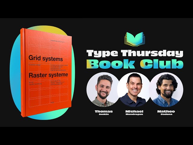 Type Thursday Book Club, Episode 9 – Grid Systems in Graphic