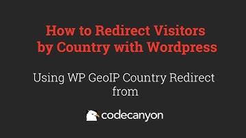 How to Redirect Visitors By Country Wordpress