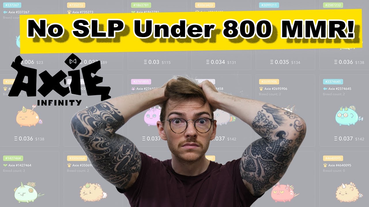 Axie Update - No SLP More Under 800 MMR (Oct 2021)