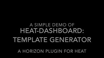 A Simple Demo of Heat dashboard Template Generator