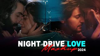 Night Drive Love Mashup 2024 | Nonstop Jukebox Songs | Music No 1 | Arijit Singh Nonstop Jukebox