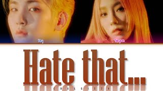 KEY (키) - 'HATE THAT...' (Feat. TAEYEON) (Color Coded Lyrics Eng/Rom/Han/가사)