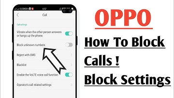 OPPO Unknown Number Block Setting ! How To Block Calls in OPPO Phone