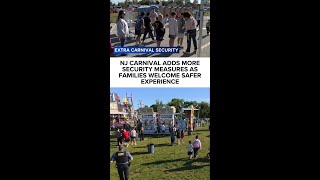 NJ carnival adds more security measures as families welcome safer experience