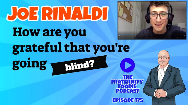 Joe Rinaldi: How are you grateful that you're goin...