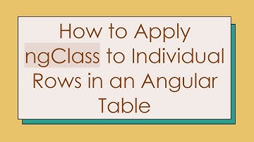 How to Apply ngClass to Individual Rows in an Angular Table