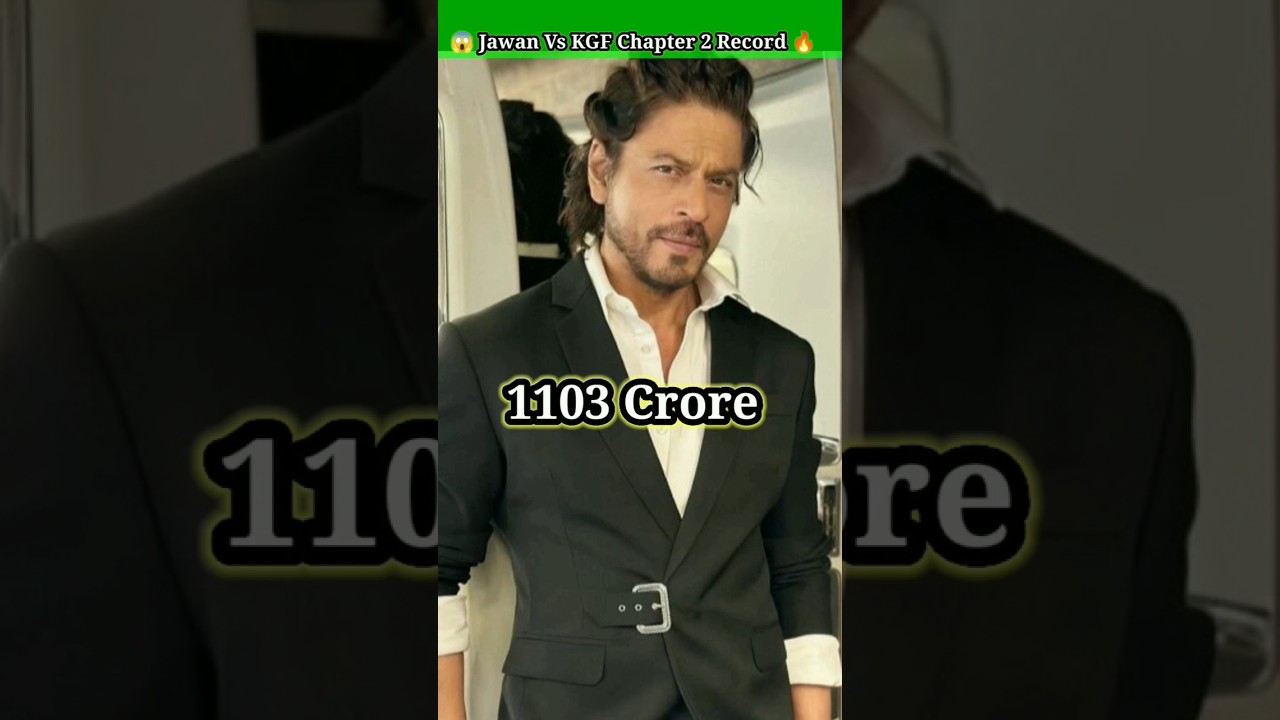 Jawan Vs KGF Chapter 2 Collection 🔥l Box Office Collection l Shahrukh Khan l