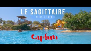 Video thumbnail of "Capfun   -  Camping Le Sagittaire  - Juillet 2022"