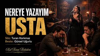Turan Korkmaz - Nereye Yazayim Usta - 2026