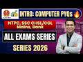 Intro: Computer PYQs Class 2026 🔥 Series for NTPC, SSC CHSL/CGL Mains, Bank &amp; All Exams @MOCK101
