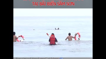 Cứu 15 người đuối nước tại biển Sầm Sơn| Phần 1